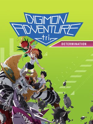 cover image of Digimon Adventure tri.: Determination